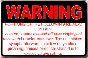 Okay, let me get the following BOLD STATEMENT out of the way. If I ...