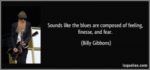 More Billy Gibbons Quotes
