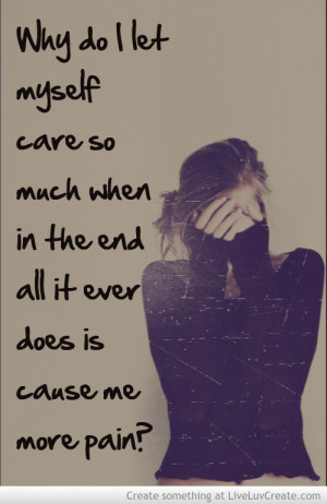 Care Too Much Quote