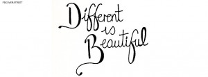 Different Is Beautiful Quote Picture