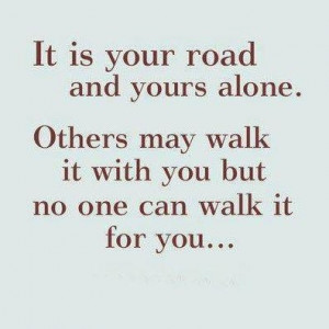 Sayings about your road in life
