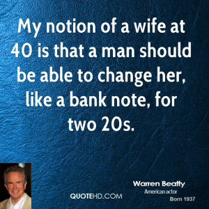 warren-beatty-warren-beatty-my-notion-of-a-wife-at-40-is-that-a-man ...