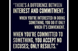 Interest and commitment quote