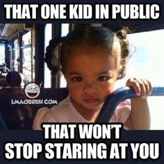 That child keeps staring at me..... I hate when that happens. https ...