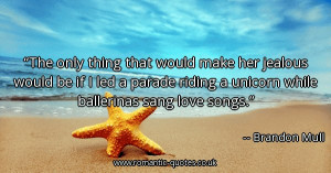 Make Her Jealous Quotes