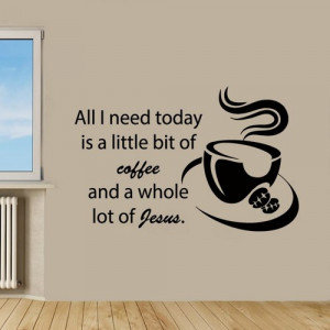 Coffee Wall Decal Quotes Jesus Words Kitchen Cafe Coffee Cup Decor ...