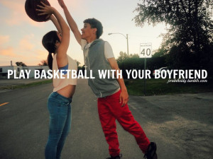 no. hee would love me even more. #boyfriend #basketball