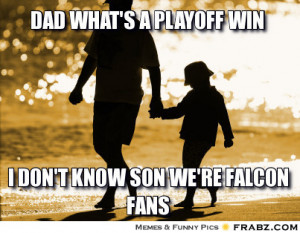 Image: http://ct.fra.bz/ol/fz/sw/i58/2/12/22/frabz-DAD-WHATS-A-PLAYOFF ...