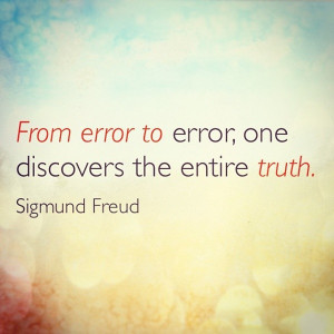 Sigmund freud quotes sayings from error to error truth
