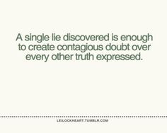 what a tangled web we weave when all we do is deceive More