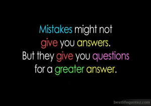 Mistakes might not give you answers - Question Quotes FB DPs