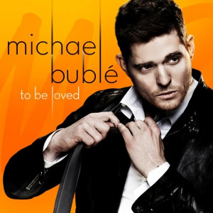 Naturally 7 on Michael Bublé’s album ‘To Be Loved’