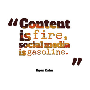 Content is fire, social media is gasoline.