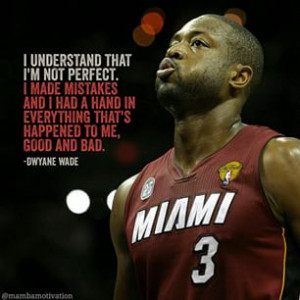 dwyanewade quote from nba player dwyane wade recognise that you ain ...