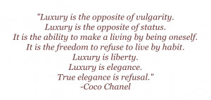 Tags: Coco Chanel , Freedom , Quote of the Month