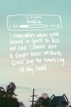 La Dispute - Andria | via Tumblr