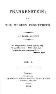 The first edition of Frankenstein, or The Modern Prometheus was ...