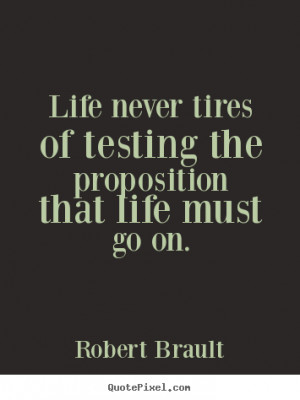 Quotes About Life By Robert Brault