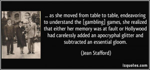 she moved from table to table, endeavoring to understand the [gambling ...