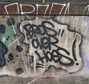 bros before hoes graffiti quote graffiti quote bros over hoes