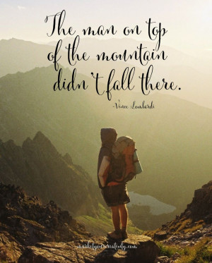 Man On Top of the Mountain Didn 39 t Fall the There