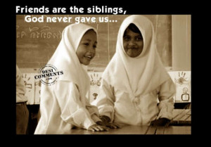 Friends are the siblings, God never gave us ~ Friendship Quote