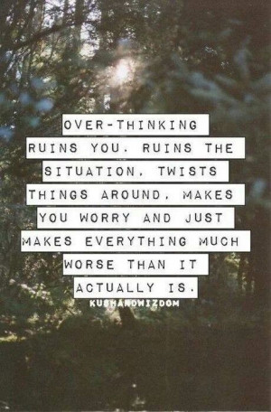 Overthinking