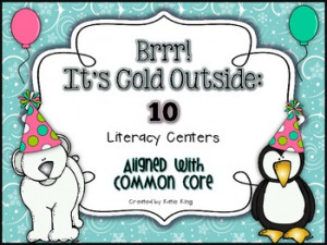 Brrr It's Cold Outside: 10 Common Core Aligned Literacy Centers