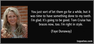 ... was-time-to-have-something-done-to-my-teeth-i-m-faye-dunaway-53722.jpg