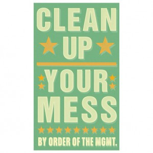 But more importantly, we all need to learn to clean up the non ...
