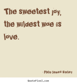 bailey more love quotes motivational quotes life quotes friendship ...