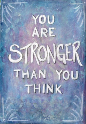You are stronger than you think. #inspiration #quote