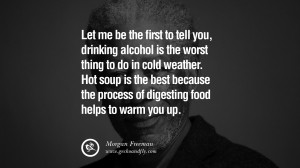 Morgan Freeman Quotes On Life