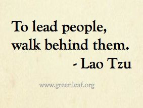 Servant Leadership - Lao Tzu