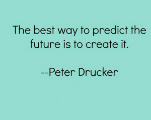Wednesday Wisdom: Quote by Peter Drucker