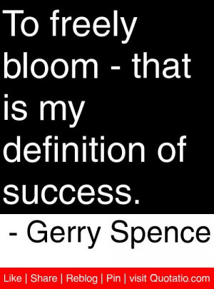 ... that is my definition of success gerry spence # quotes # quotations
