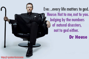 House Quotes On Life