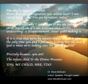 You Are By Nature Spiritual…
