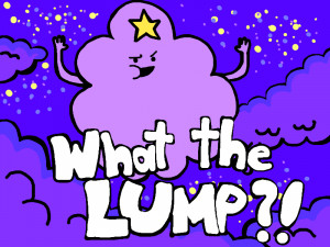 Back > Gallery For > lumpy space princess quotes