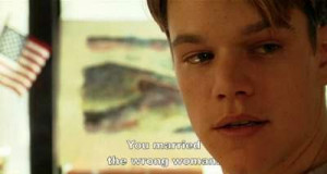 Good Will Hunting -