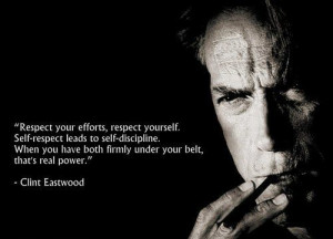 respect quotes and sayings | clint eastwood, famous, quotes, sayings ...