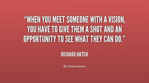 quote-Richard-Hatch-when-you-meet-someone-with-a-vision-226110.png