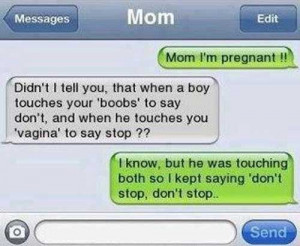 mom don't stop text message funny