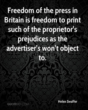 Freedom of the press in Britain is freedom to print such of the ...