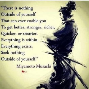 Miyamoto Musashi speaks..