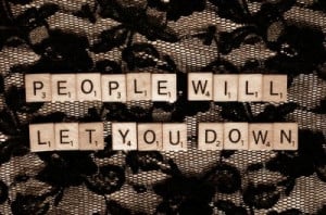 let you down, people, quotes, sad, typography