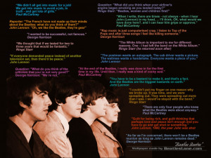 ... Beatles quotes taken from these BeatlesLane pages: Quotes 1 - Quotes 2