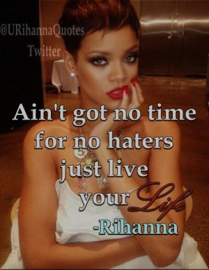Most popular tags for this image include: rihannaquotes, amazing ...