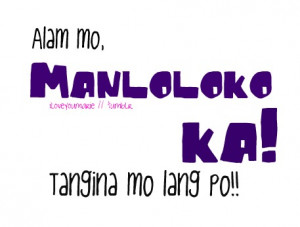 manloloko #tagalog #tagalog quotes #Kowts #marieTypost