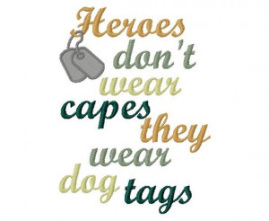 Heroes wear dog tags military filled embroidery applique design ...